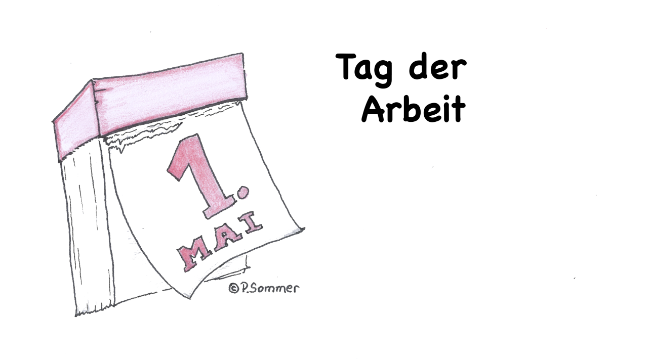 Arbeitsfreude - 1. Mai, Tag der Arbeit